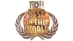 ROH Best in the World Results 6/24/16