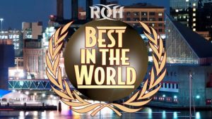 ROH Best in the World PPV Results