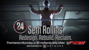 WWE 24 special on Seth Rollins