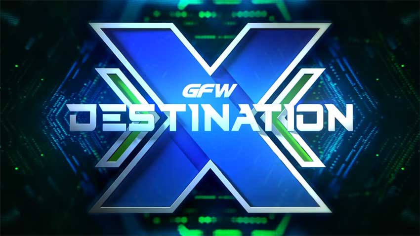 GFW Destination X