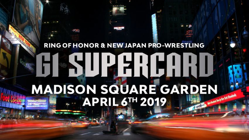 ROH/NJPW G1 Supercard Madison Square Garden