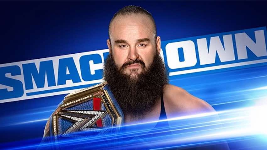 Braun Strowman appearance and Tag Title Match on SmackDown