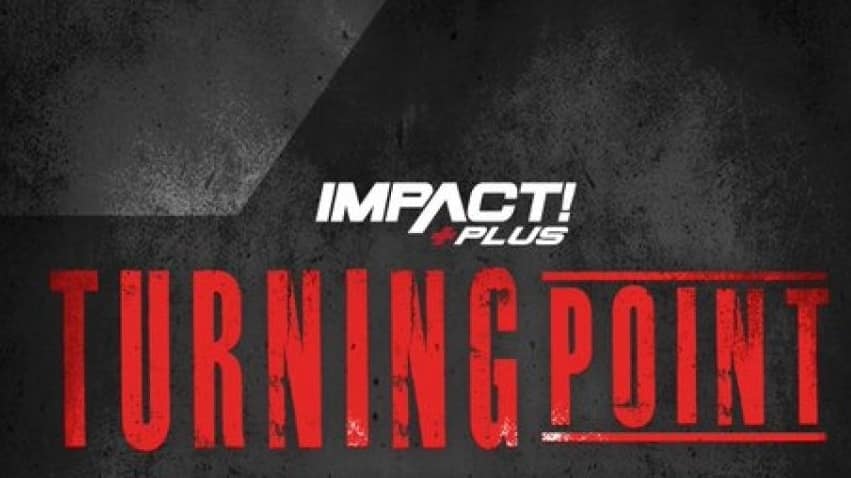 Two major titles change hands at IMPACT Wrestling Turning Point event