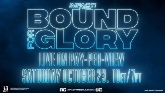 IMPACT Bound For Glory Preview: 10-23-21