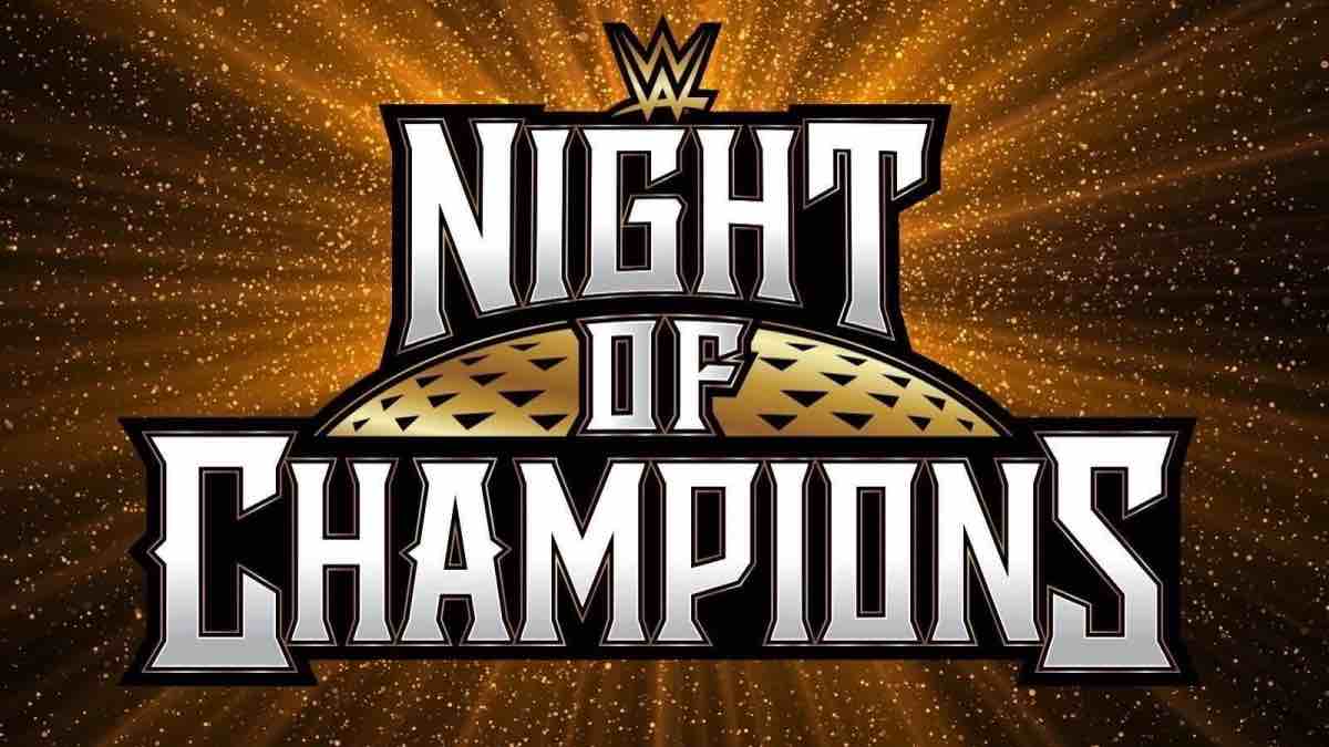 Updated card for WWE Night of Champions WWE News, WWE Results, AEW