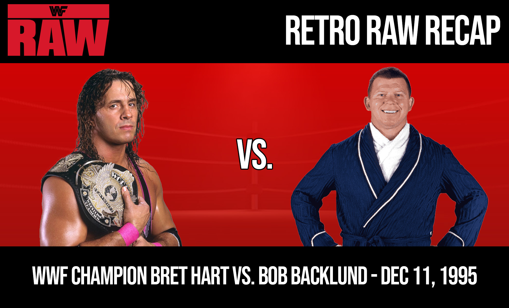 WWF Raw Results 12/11/95: Hart vs. Backlund, Michaels Debut - News Directory 3